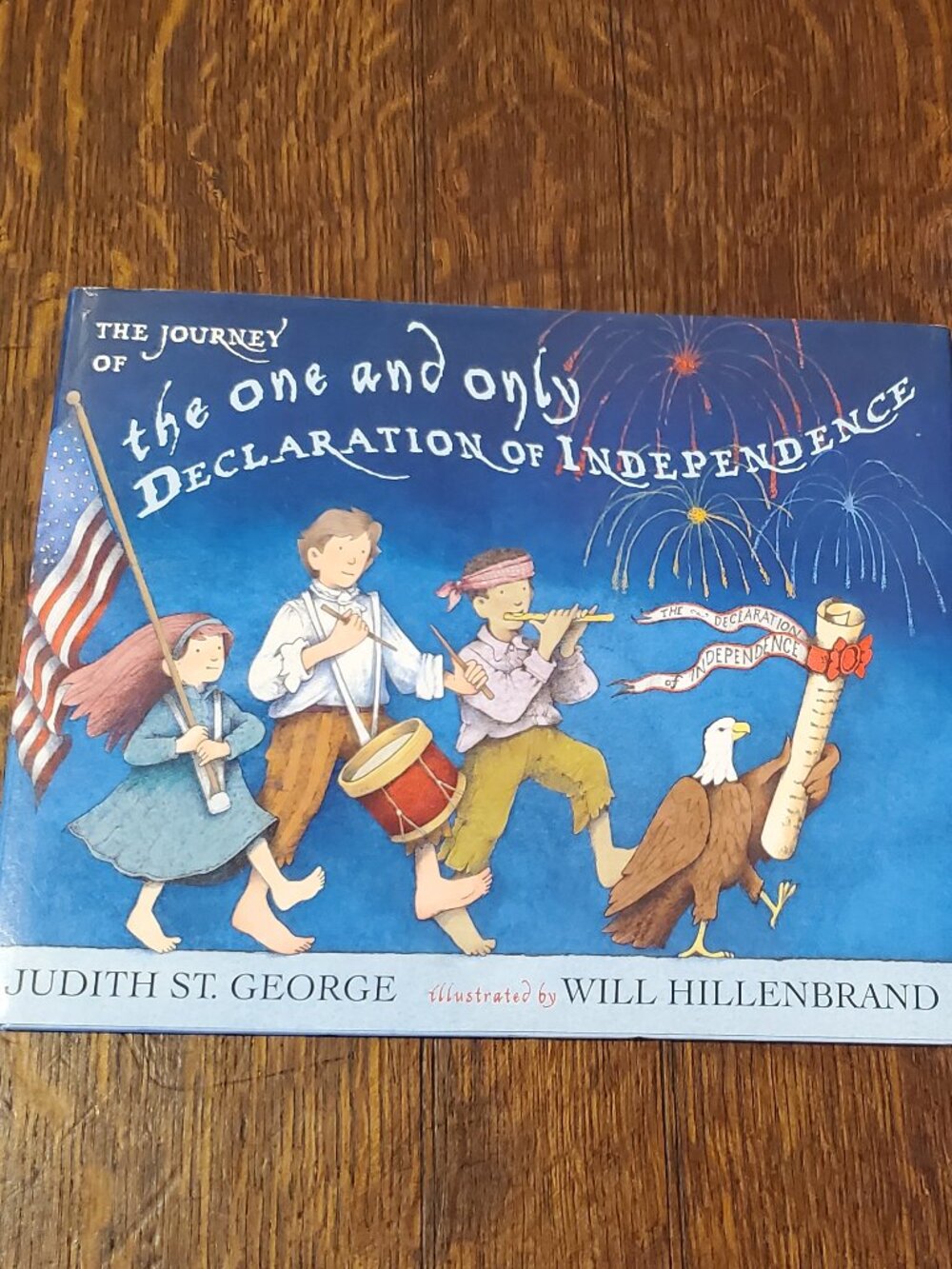 "The Journey of the One and Only Declaration of Independence" Hardback Book
